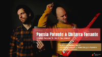 Poesia Potente & Chitarra Tonante