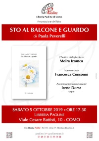 sto al balcone e guardo