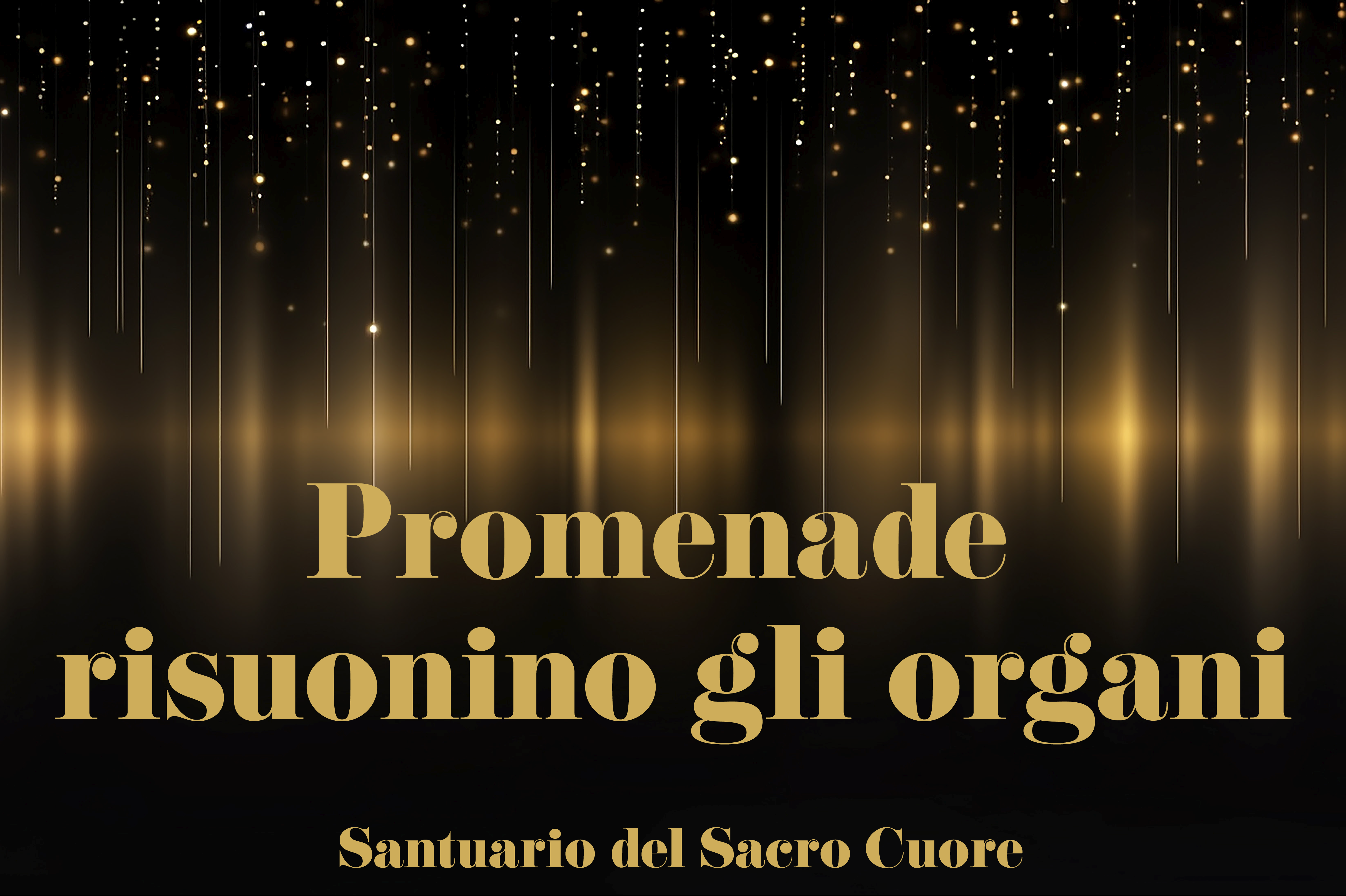 Promenade risuonino gli organi 