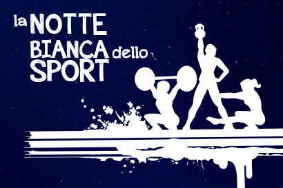Notte bianca dello Sport
