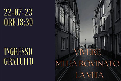 Vivere mi ha rovinato la vita  