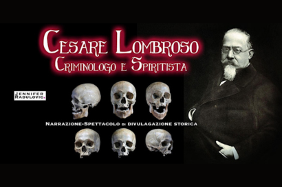 Cesare Lombroso: criminologo e spiritista