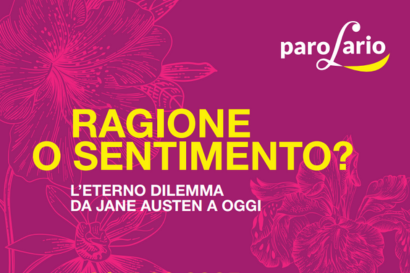 Ragione o sentimento?