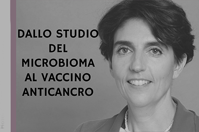 Dallo studio del microbioma al vaccino anticancro