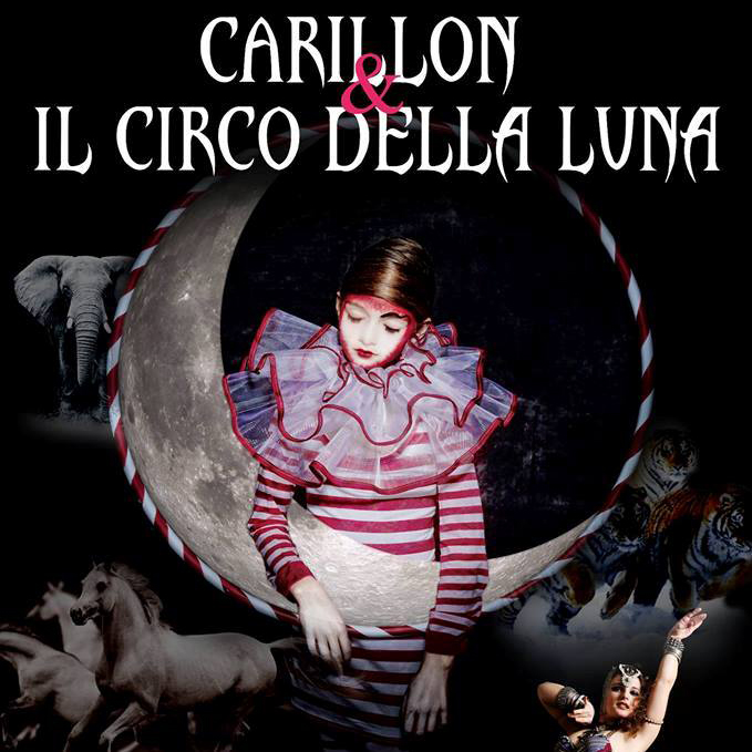 Carillon & il Circo della Luna  