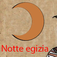 Notte egizia! 